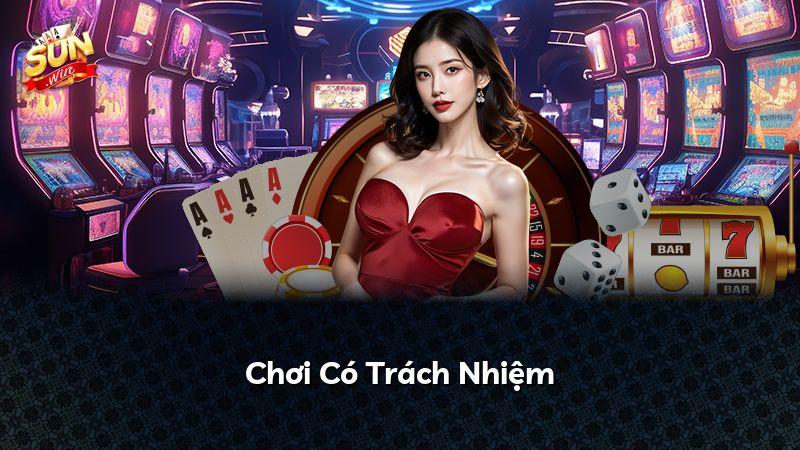 Chơi Có Trách Nhiệm