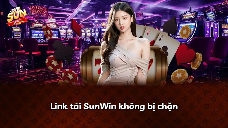 Link tải SunWin không bị chặn