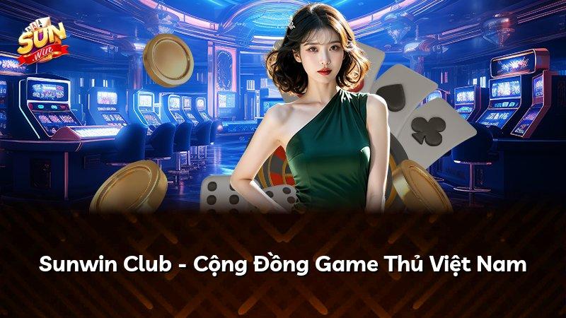 Sunwin Club - Cộng Đồng Game Thủ Việt Nam