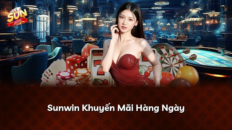 Sunwin Khuyến Mãi Hàng Ngày
