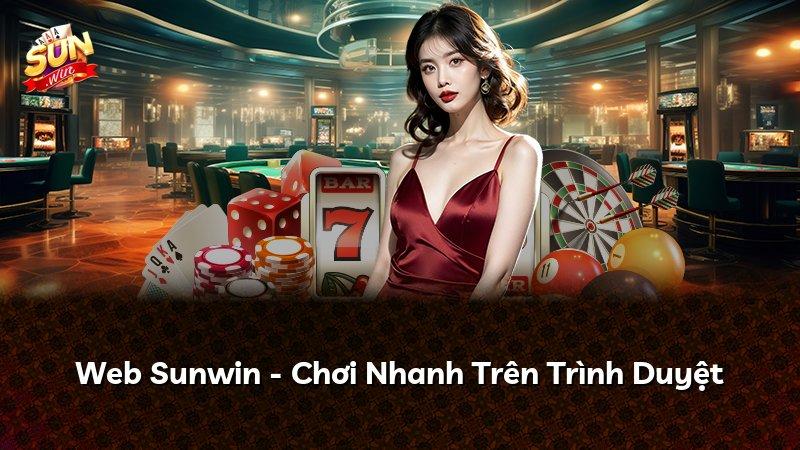 Web Sunwin - Chơi Nhanh Trên Trình Duyệt